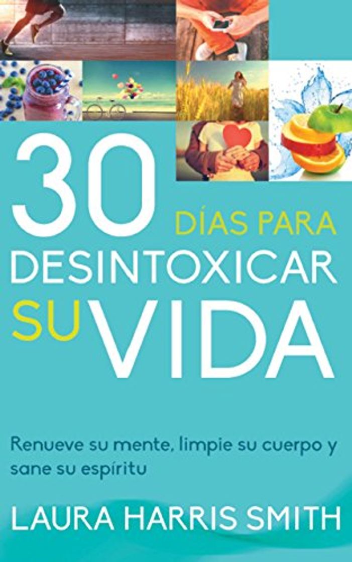 Book 30 Días para desintoxicar su vida