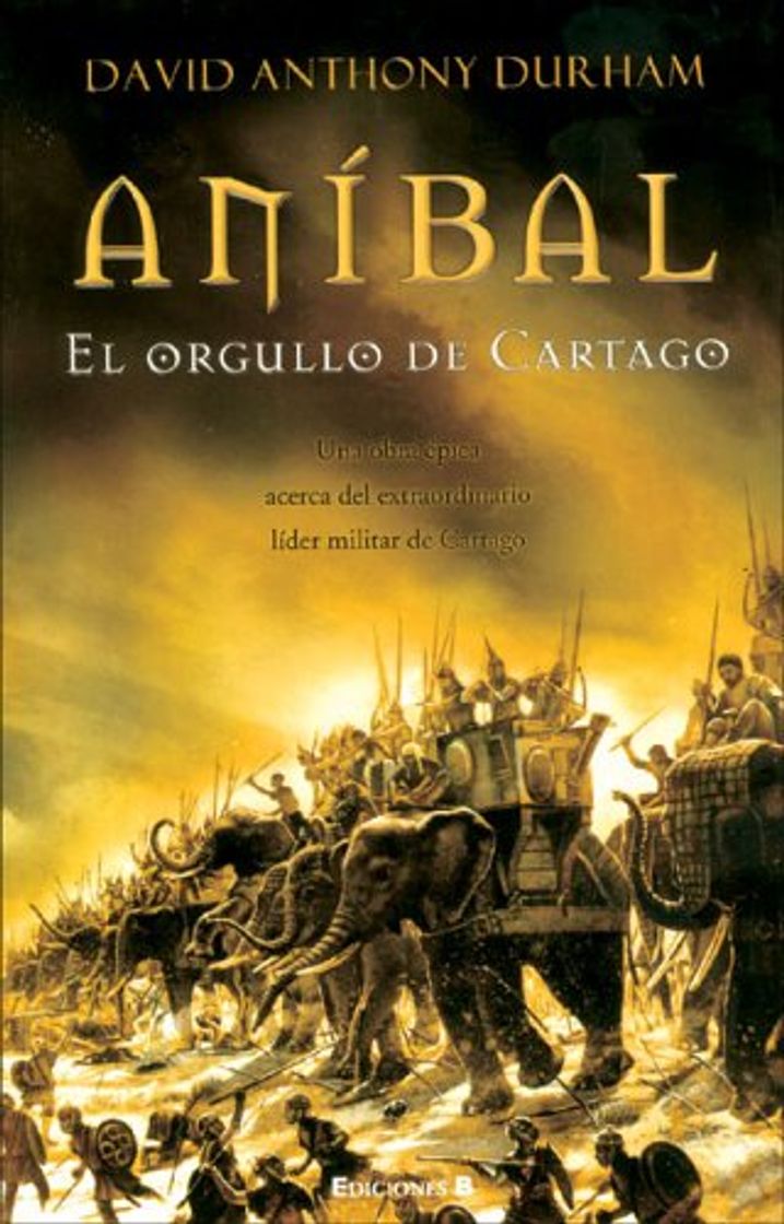 Books ANIBAL. EL ORGULLO DE CARTAGO