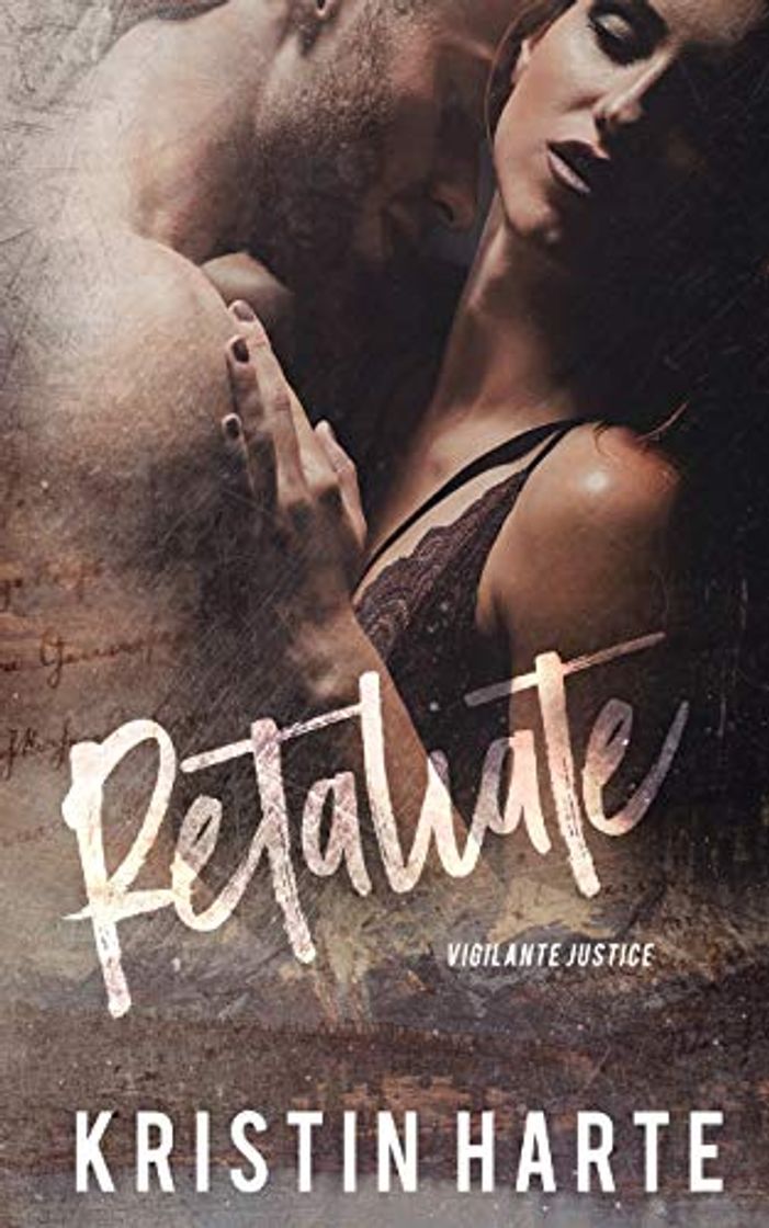 Libro Retaliate: A Vigilante Justice Novel