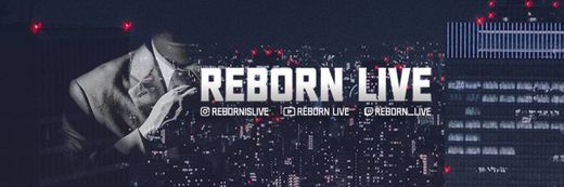 Reborn_live 