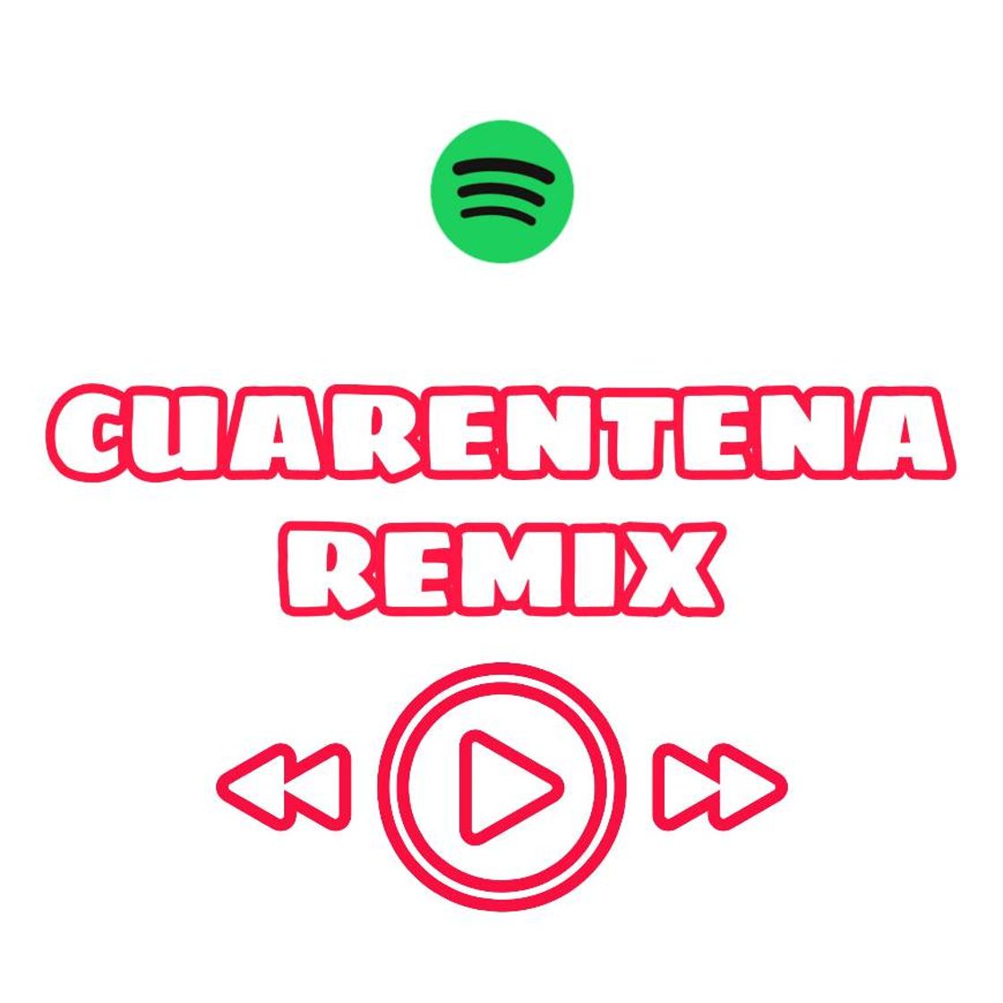 Canción CUARENTENA REMIX - PLAYLIST 