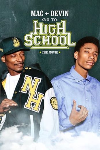 Mac & Devin Go to High School