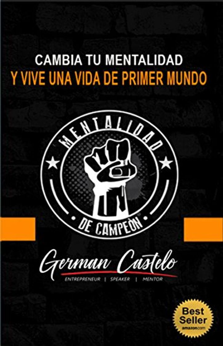 Book Mentalidad de Campeón: Los secretos que los grandes campeones han desarrollado para