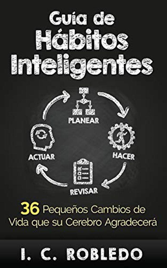 Book Guía de Hábitos Inteligentes: 36 Pequeños Cambios de Vida que su Cerebro Agradecerá