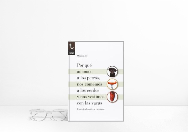 Book Por Que Amamos A Los Perros, Nos Comemos A Los Cerdos Y