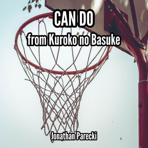 Can Do (From "Kuroko no Basuke")