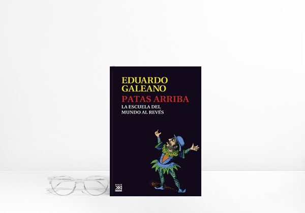 Livro Patas arriba: La escuela del mundo al revés