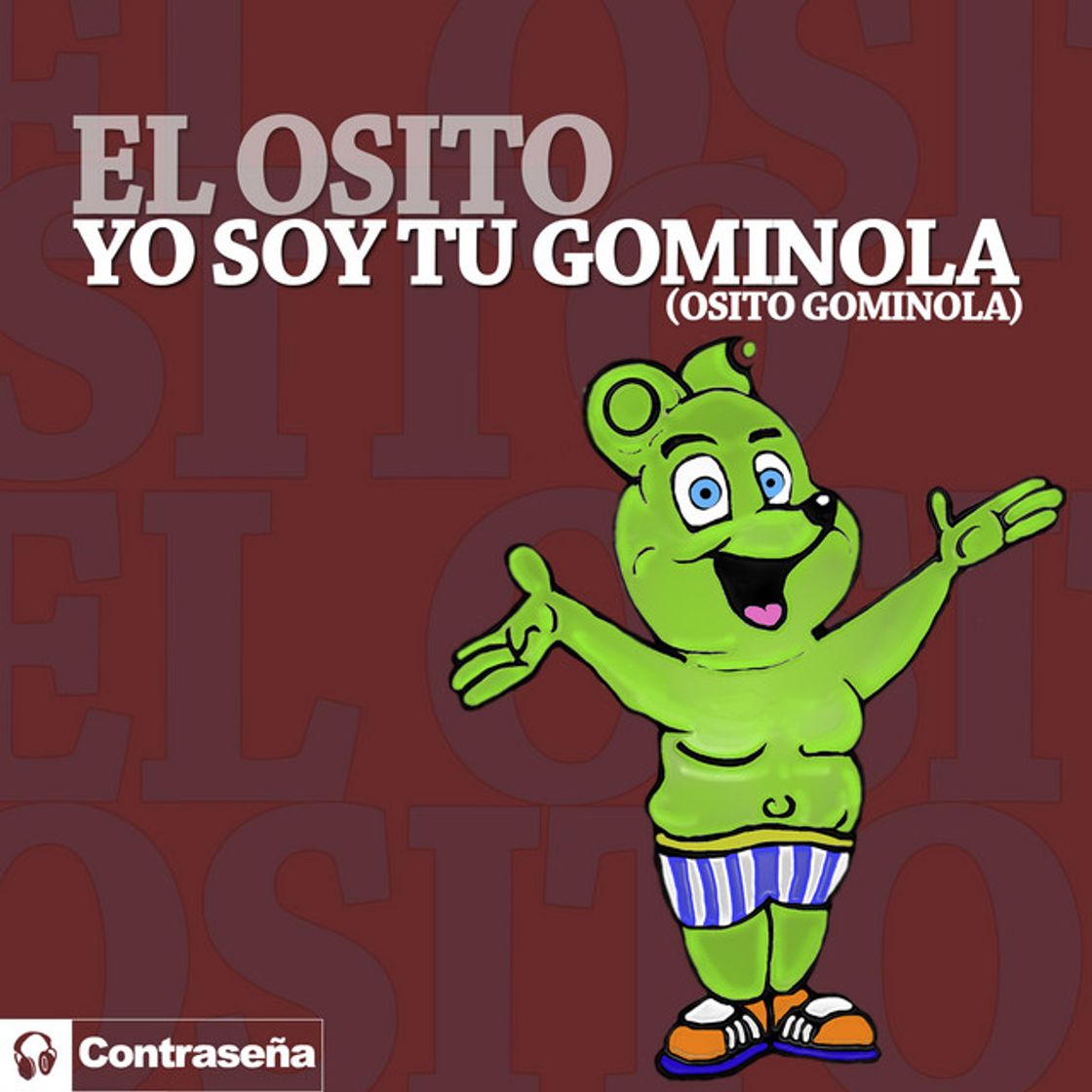 Music Yo Soy Tu Gominola - Osito Gominola