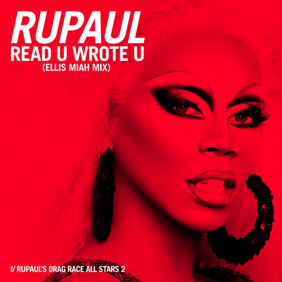 Music Read U Wrote U (Ellis Miah Mix) [feat. The Cast of RuPaul's Drag Race All Stars, Season 2]