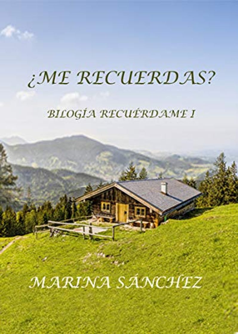 Libro ¿Me recuerdas?: Bilogía Recuérdame I