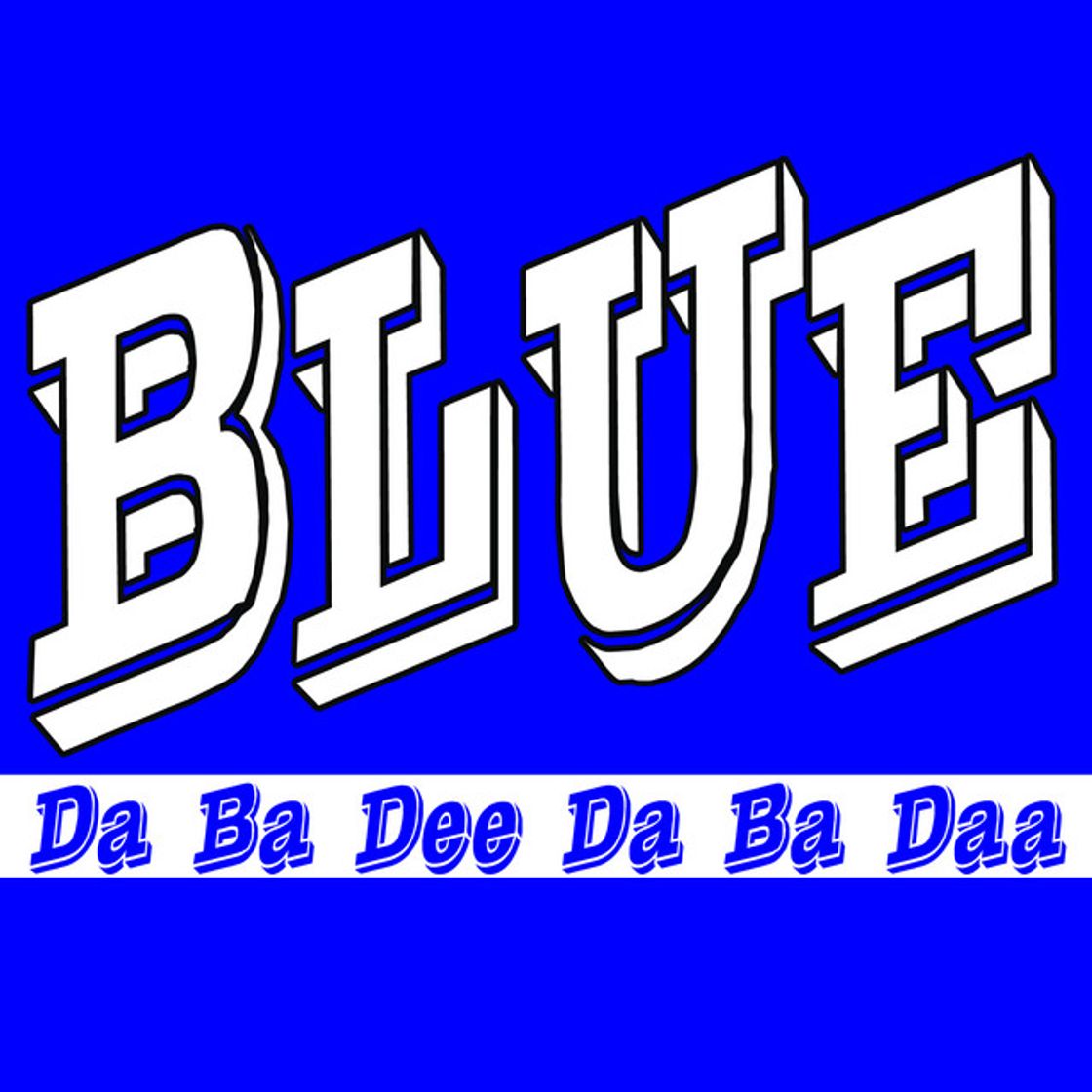 Canción Blue (Da Ba Dee)