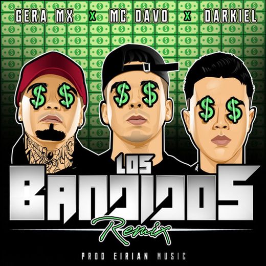 Los Bandidos (feat. Gera MX & Darkiel) - Remix