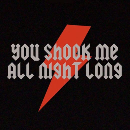 You Shook Me All Night Long