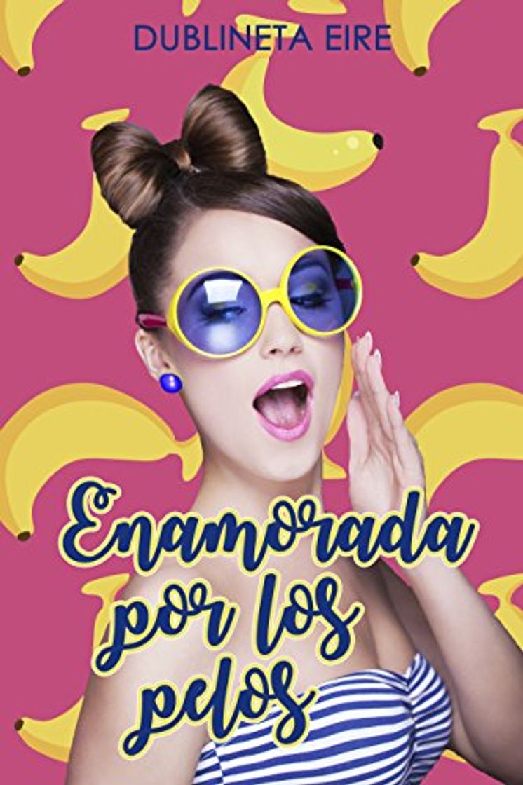 Libros Enamorada por los pelos