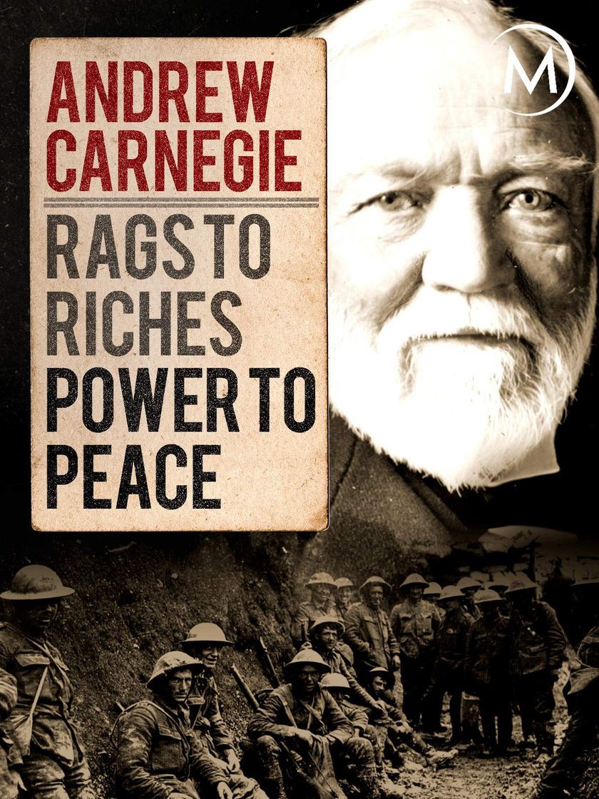Movie Andrew Carnegie: Rags to Riches, Power to Peace