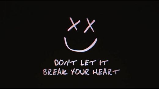 Don't Let It Break Your Heart - Louis Tomlinson 