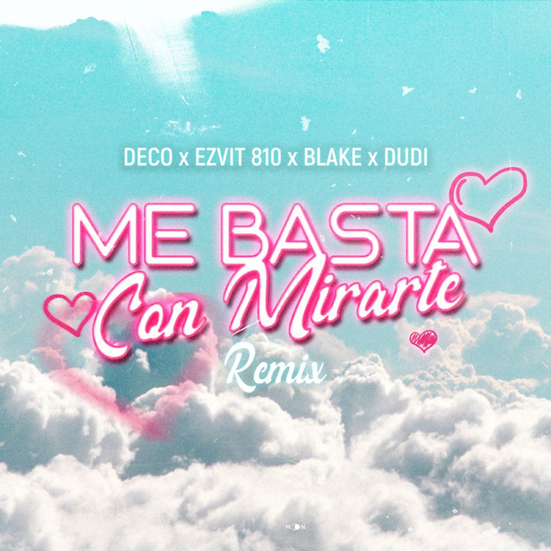 Canciones Me basta con mirarte - Remix