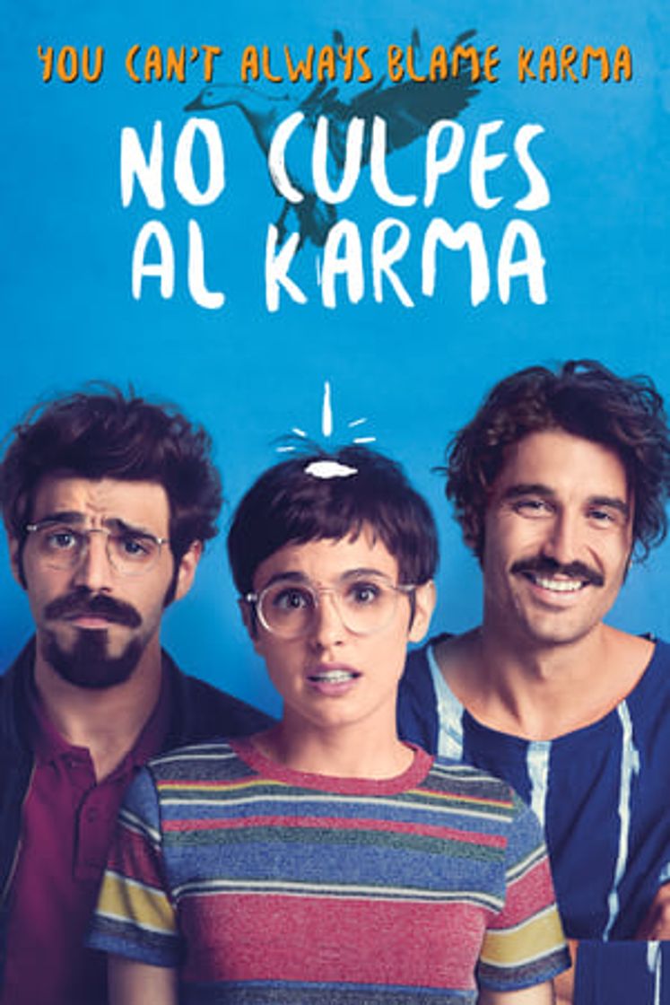 Movie No culpes al karma de lo que te pasa por gilipollas