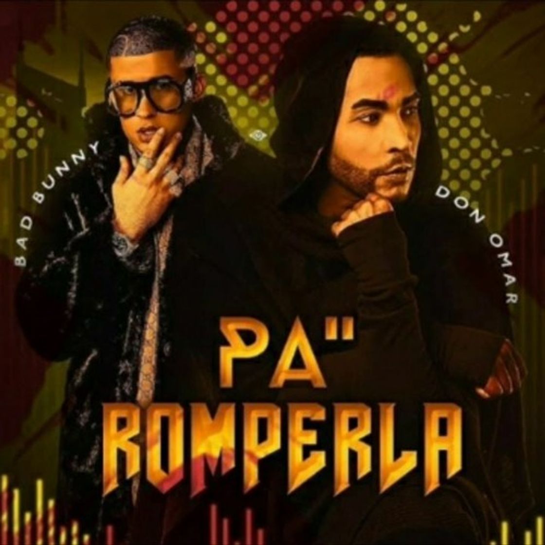 Canción PA' ROMPERLA