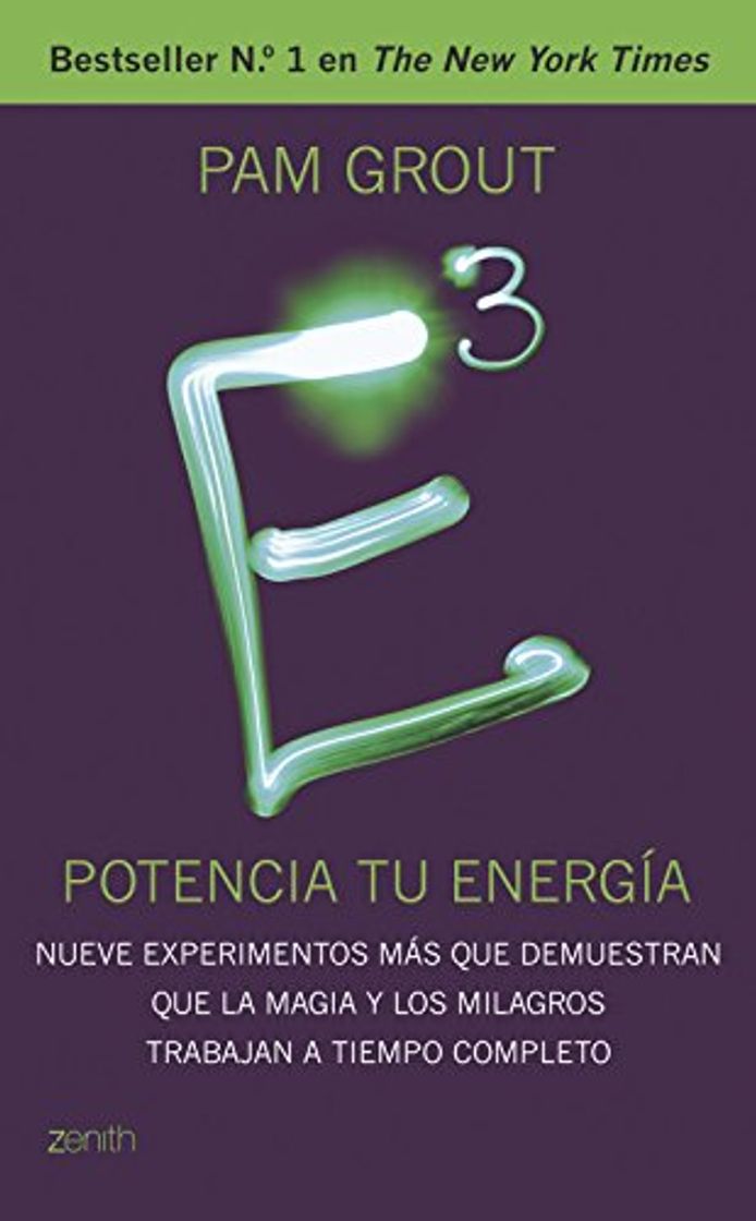 Libro E al cubo. Potencia tu energía: Nueve experimentos más que demuestran que