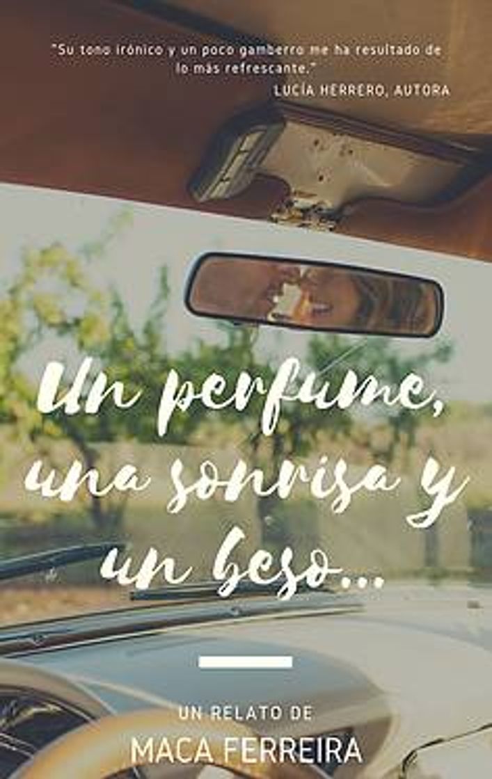 Book Un perfume, una sonrisa y un beso.