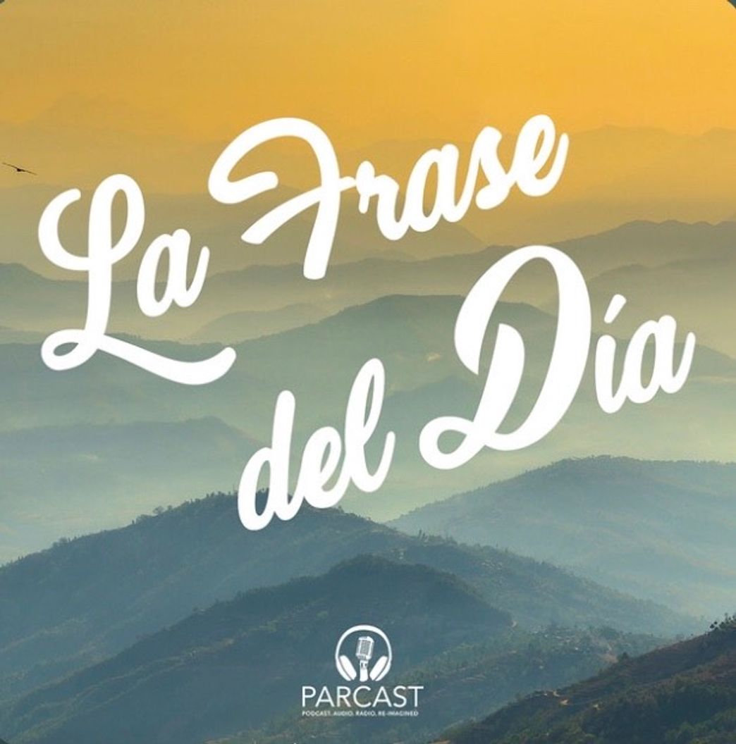 La Frase del Día - Podcasts 