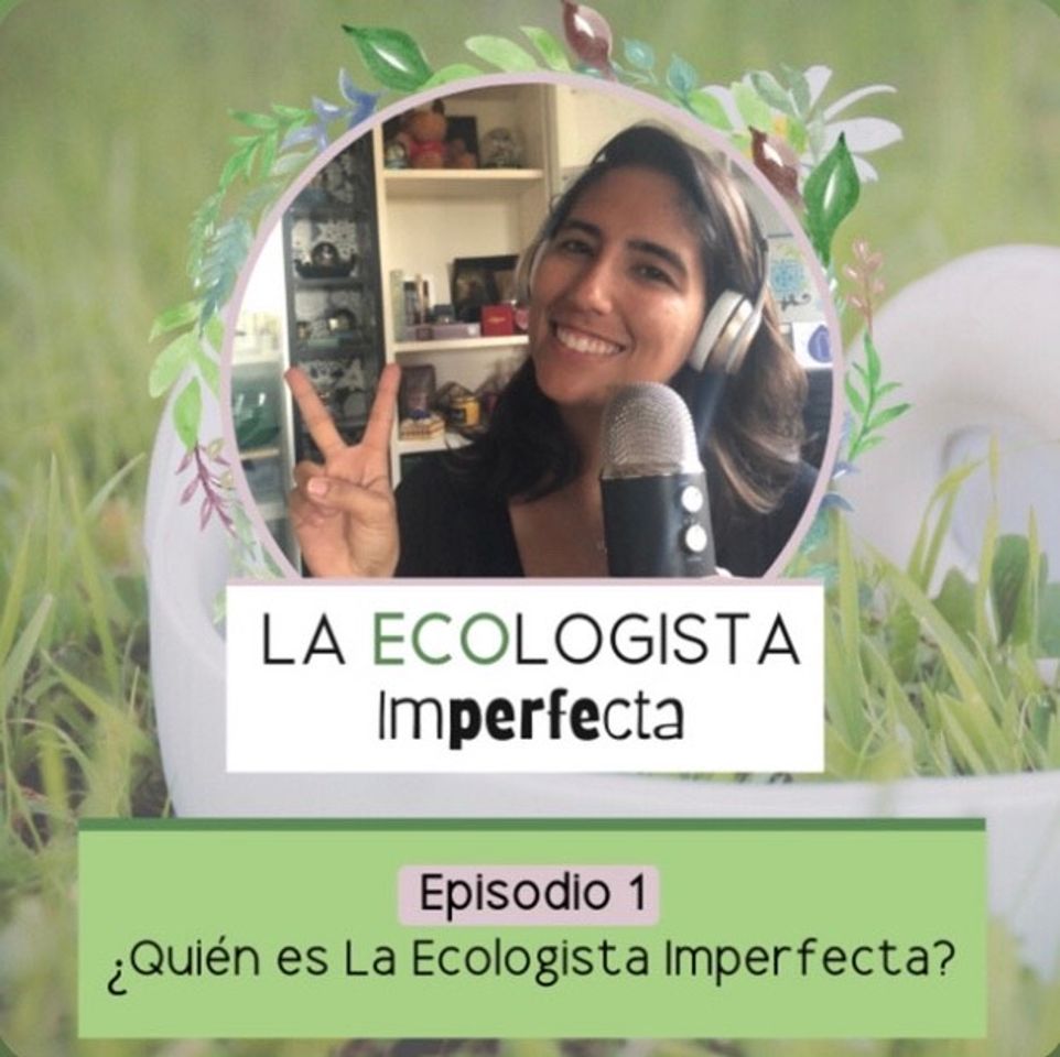 Moda La ecologista imperfecta - Podcasts