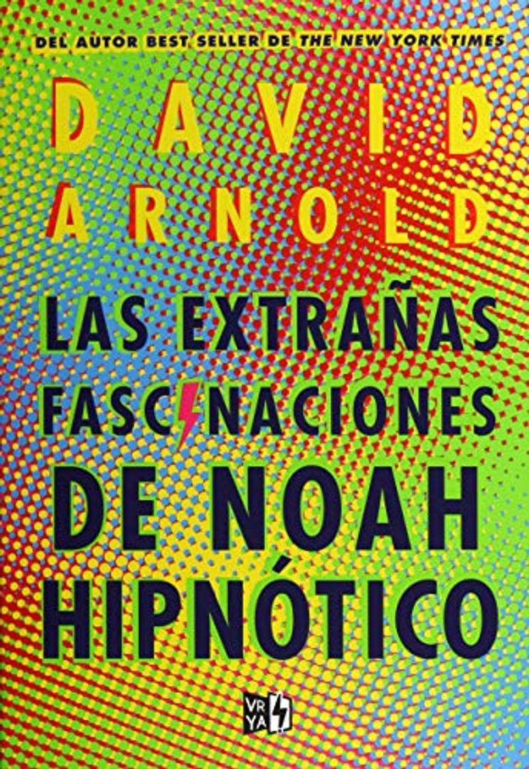 Libro Las extrañas fascinaciones de Noah hipnótico