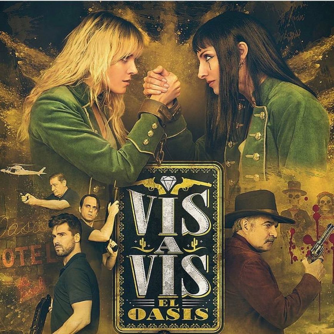 Serie Vis a Vis: El Oasis