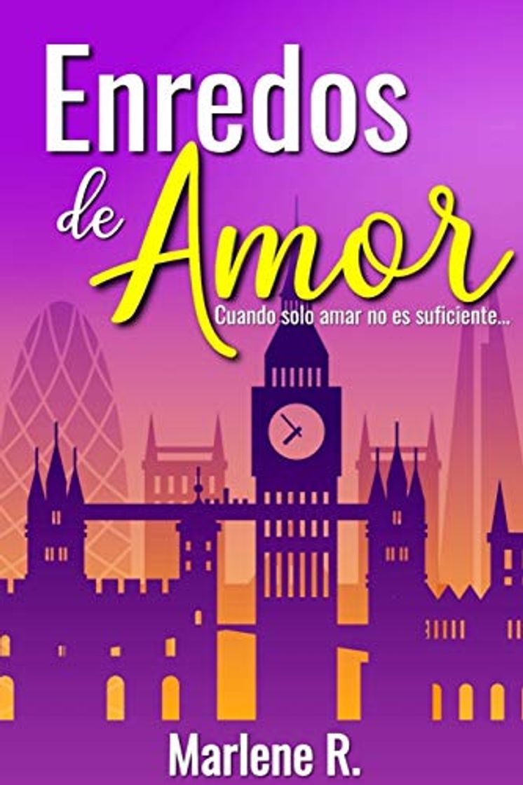 Book ENREDOS DE AMOR: Cuando solo amar no es suficiente