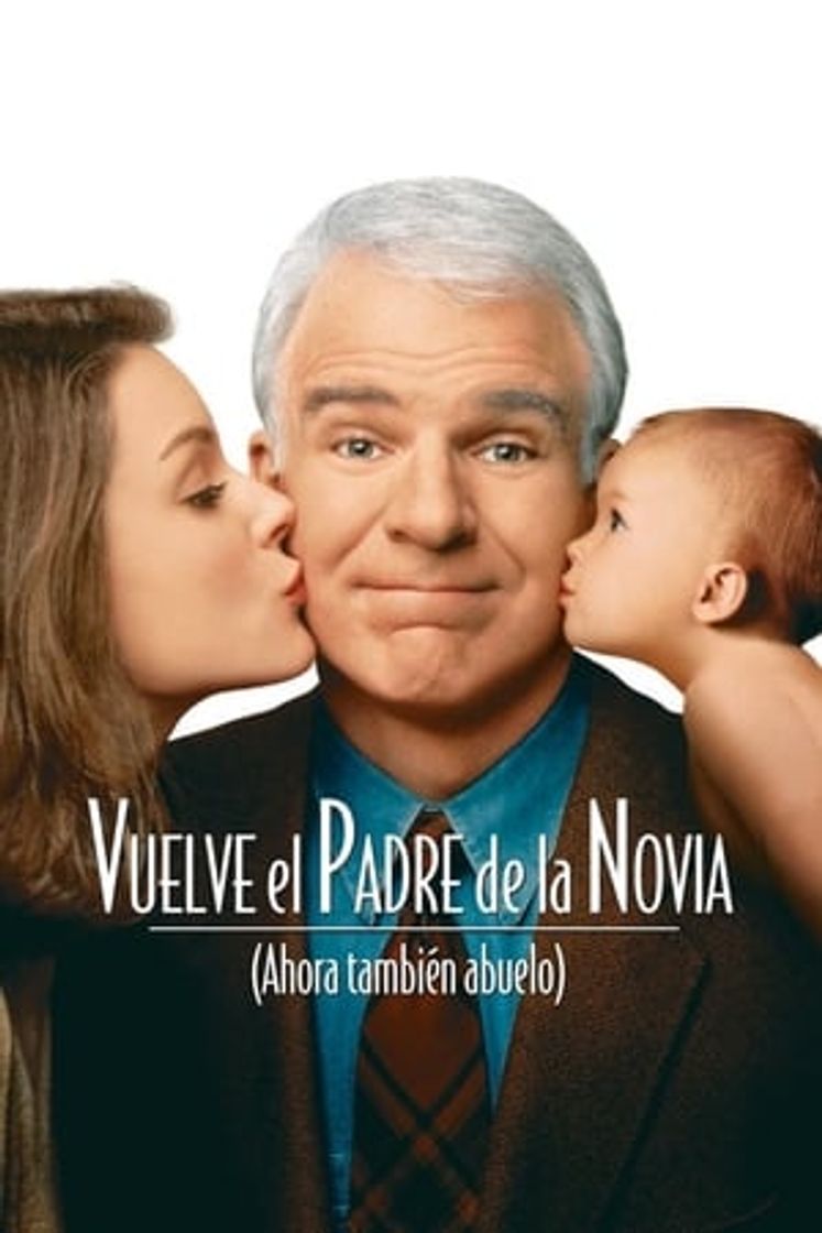 Película Vuelve el padre de la novia (Ahora también abuelo)