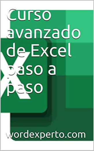 Curso avanzado de Excel paso a paso