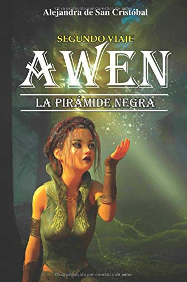 Libros Segundo viaje AWEN: La pirámide negra