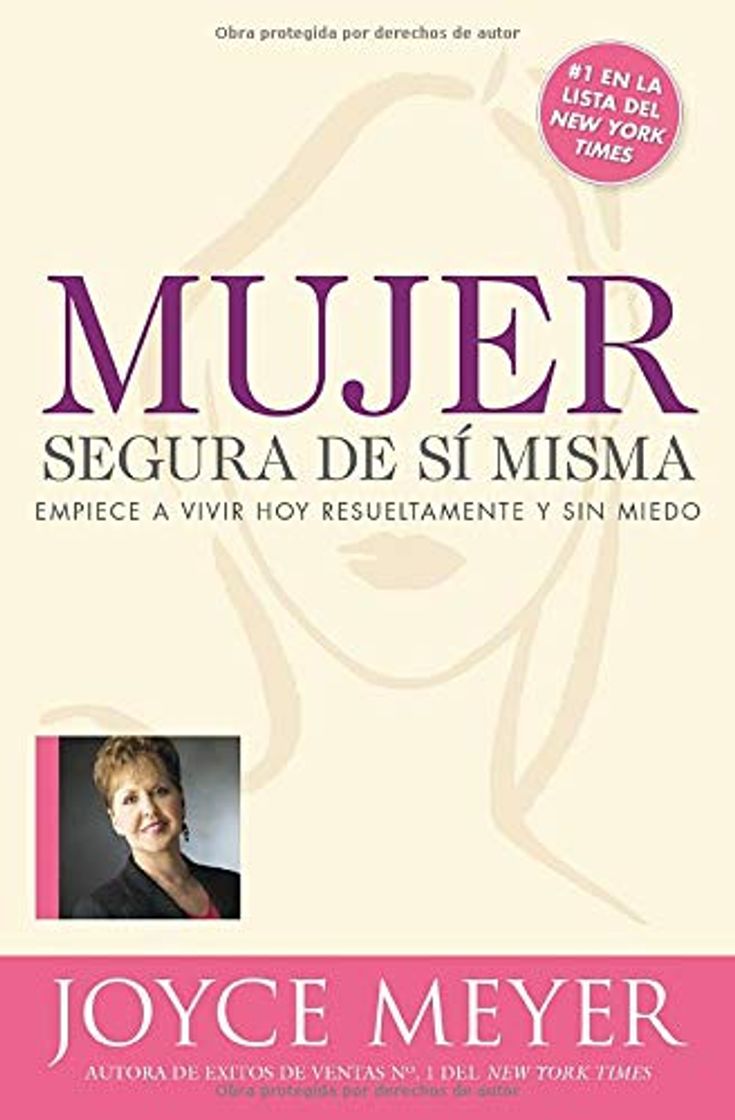 Book Mujer Segura de Si Misma: Empiece a Vivir Hoy Resueltamente Y Sin Miedo