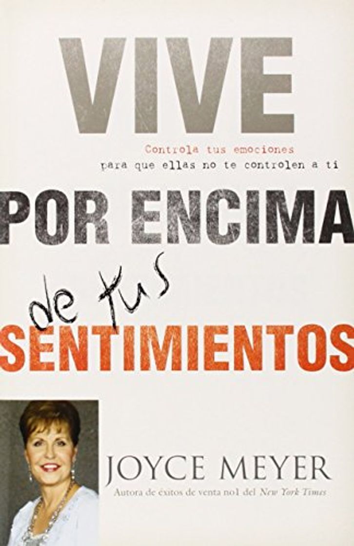 Book Vive Por Encima de Tus Sentimientos