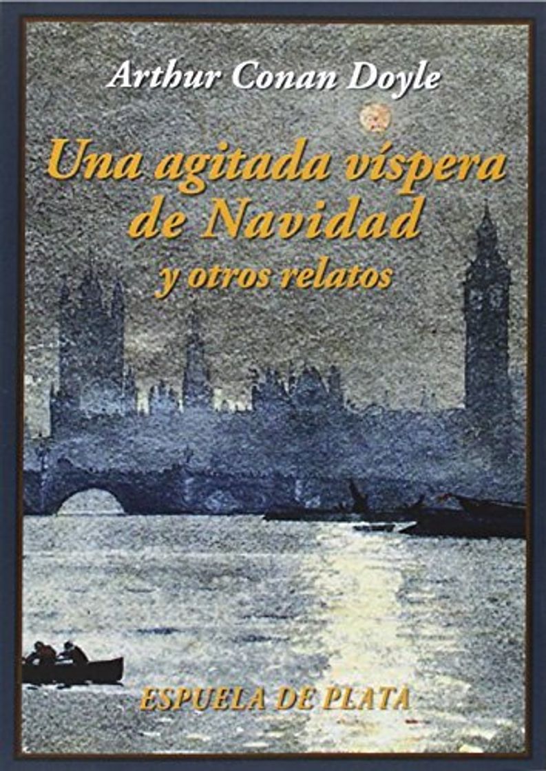 Libro Una agitada víspera de Navidad y otros relatos