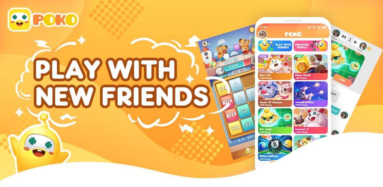 POKO - Play With New Friends 