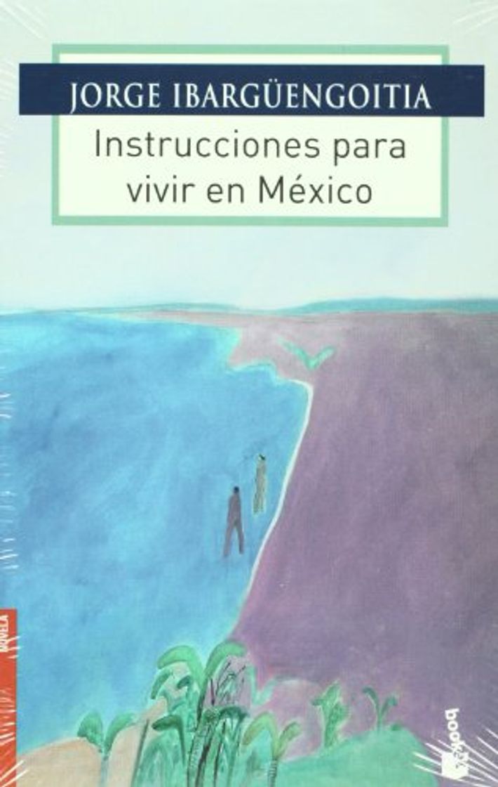 Book Instrucciones para vivir en Mexico / Instructions for living in Mexico