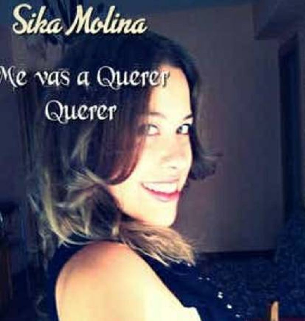 Music Me vas a Querer Querer (Sika Molina)