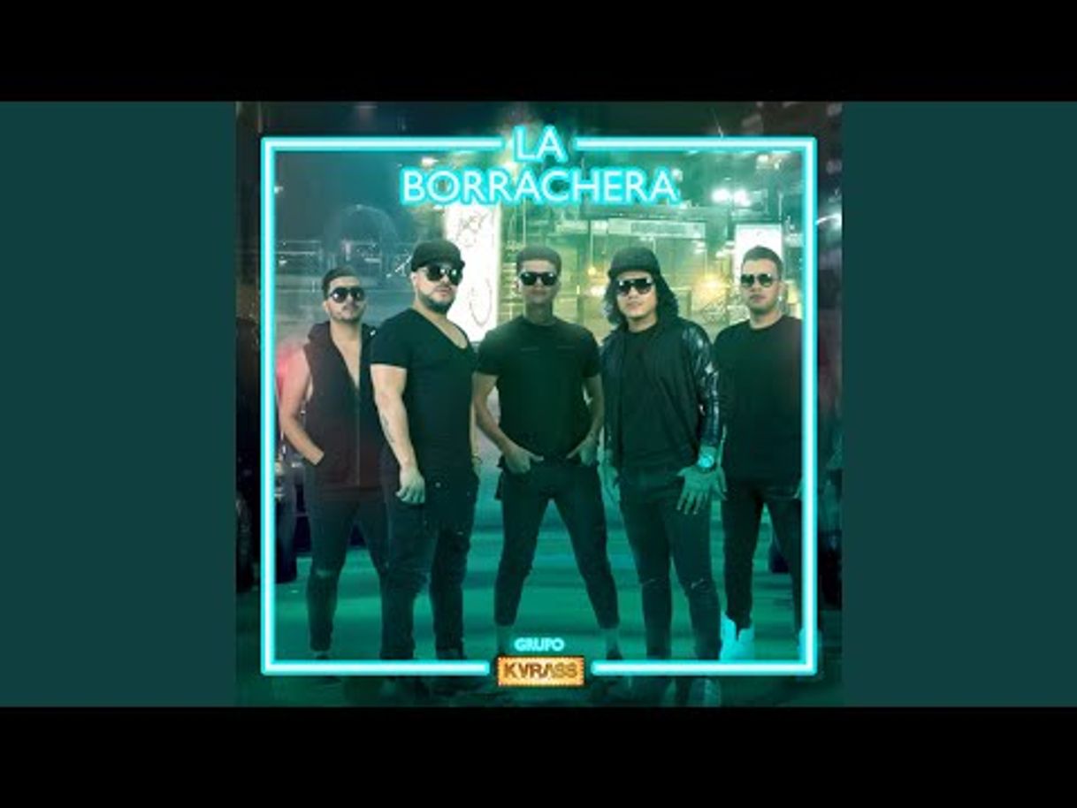 Moda Grupo Kvrass - La Borrachera - Vídeo Oficial - YouTube