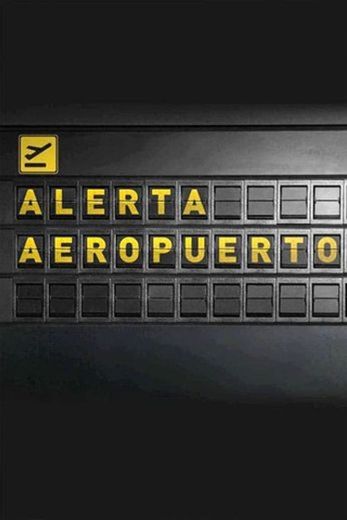 Alerta Aeropuerto