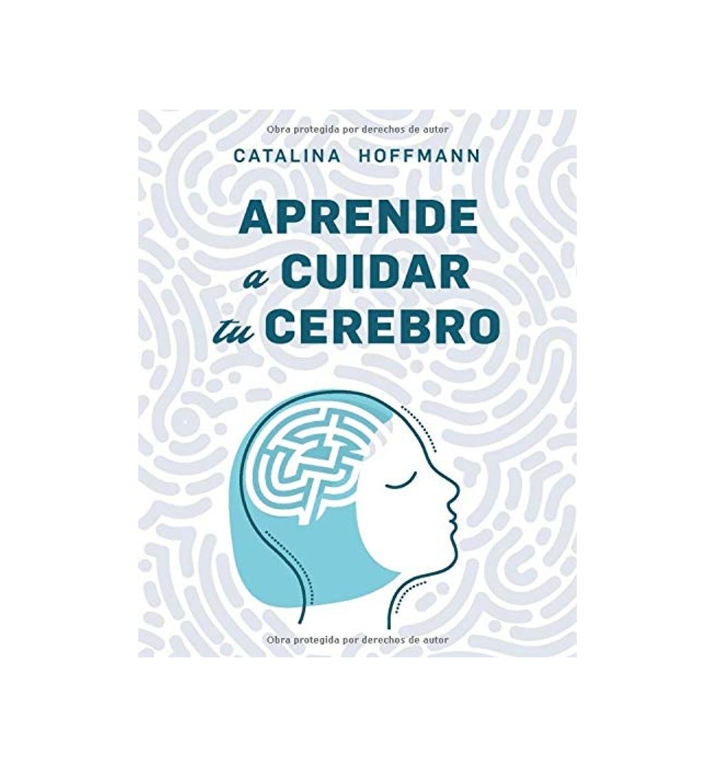 Libro Aprende a cuidar tu cerebro