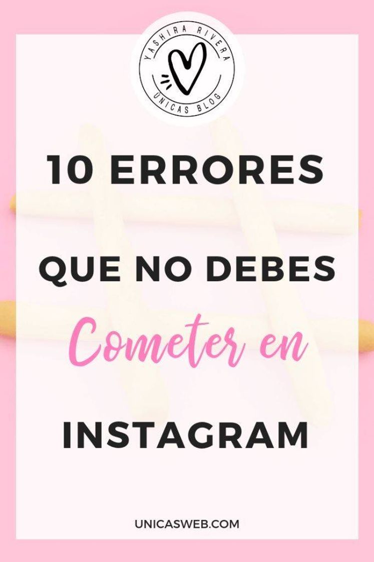 Products Errores que debes evitar para ser popular en Instagram 