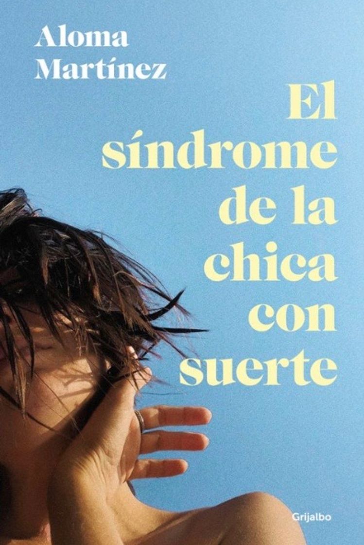 Libros El síndrome de la chica con suerte 