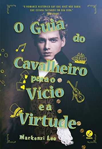 O guia do cavalheiro para o vício e a virtude