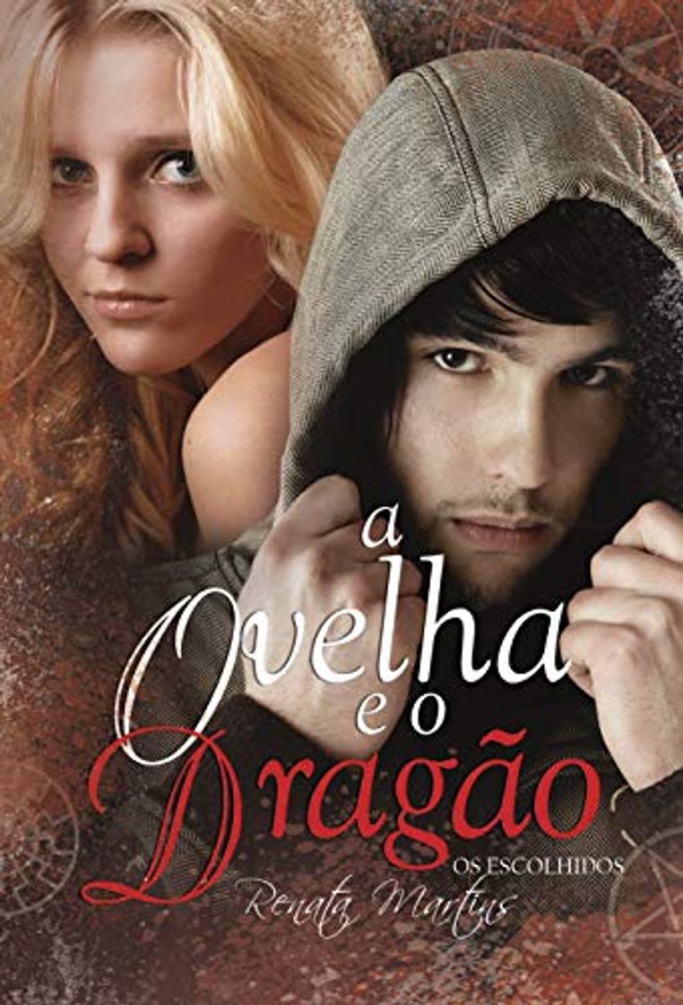 Book A OVELHA E O DRAGÃO : OS ESCOLHIDOS