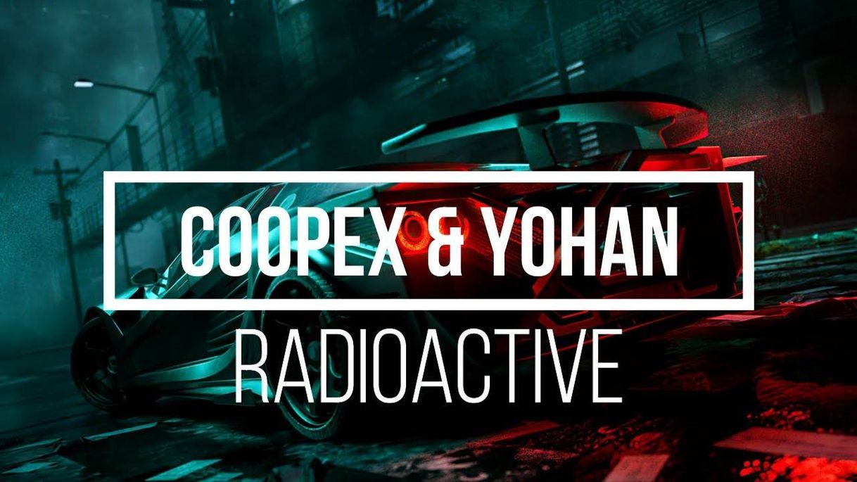 Music Coopex & Yohan Gerber - Radioactive (ft. LUNIS)