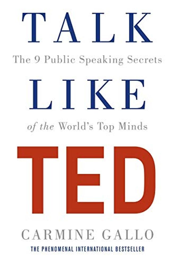 Books Talk Like Ted: The 9 Public Speaking Secrets of the World's Top Minds