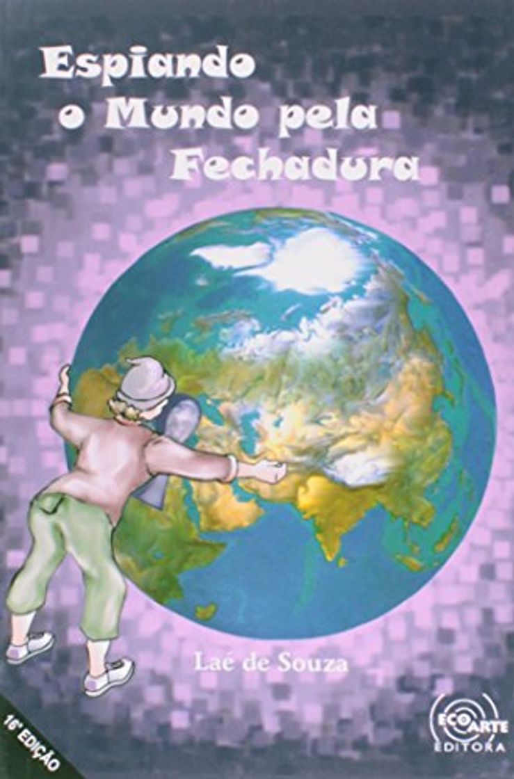 Libro Espiando O Mundo Pela Fechadura