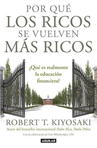 Por qué los ricos se vuelven más ricos